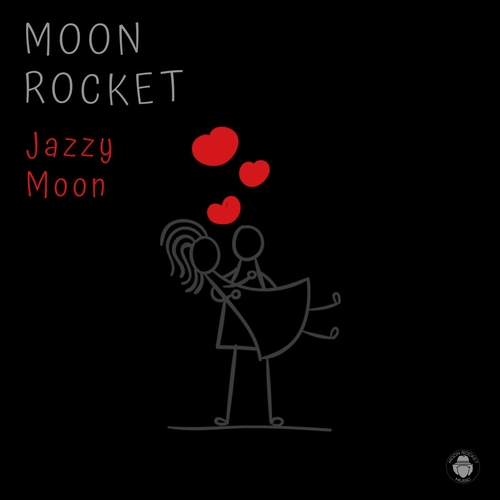 Moon Rocket - Jazzy Moon [MOON233]